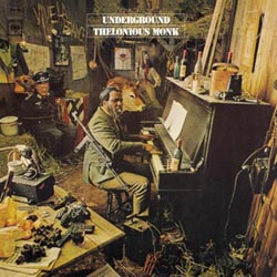 Thelonious Monk Underground album